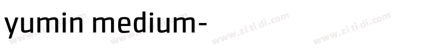 yumin medium字体转换